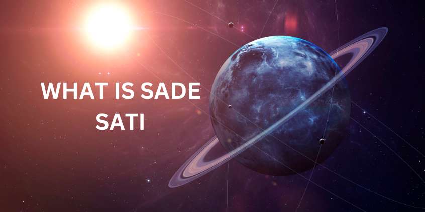 What is Sade Sati?